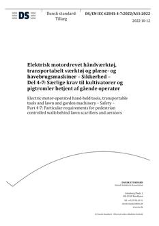 DANSK DS/EN IEC 62841-4-7