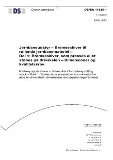DANSK DS/EN 14535-1