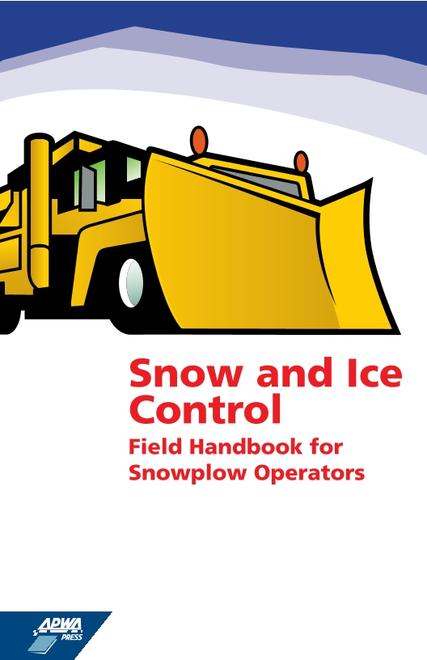 Snow and Ice Control: Field Handbook for Snowplow Operators