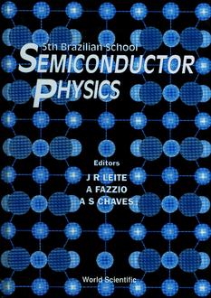 SEMICONDUCTOR PHYSICS - PROCEEDINGS OF THE 5TH BRAZILIAN SCHOOL