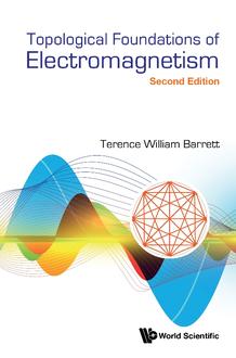 TOPOLOGICAL FOUNDATIONS OF ELECTROMAGNETISM