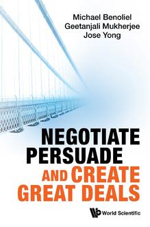 NEGOTIATE, PERSUADE AND CREATE GREAT DEALS