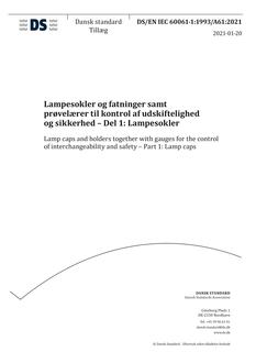 DANSK DS/EN IEC 60061-1/A61