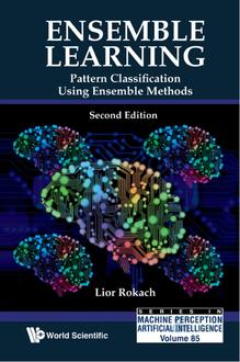 ENSEMBLE LEARNING: PATTERN CLASSIFICATION USING ENSEMBLE METHODS