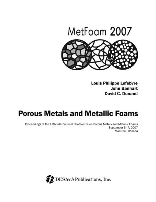 Porous Metals and Metallic Foams (MetFoam 2007)