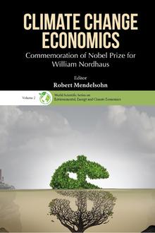 CLIMATE CHANGE ECONOMICS: COMMEMORATION OF NOBEL PRIZE FOR WILLIAM NORDHAUS