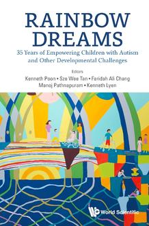 RAINBOW DREAMS: 35 YEARS OF EMPOWERING CHILDREN WITH AUTISM AND OTHER DEVELOPMENTAL CHALLENGES