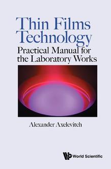THIN FILMS TECHNOLOGY: PRACTICAL MANUAL FOR THE LABORATORY WORKS
