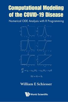 COMPUTATIONAL MODELING OF THE COVID-19 DISEASE: NUMERICAL ODE ANALYSIS WITH R PROGRAMMING