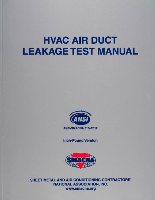 HVAC Air Duct Leakage Test Manual, 2nd Edition