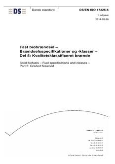 DANSK DS/EN ISO 17225-5