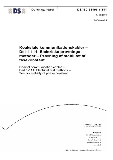 DANSK DS/IEC 61196-1-111