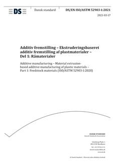 DANSK DS/EN ISO/ASTM 52903-1