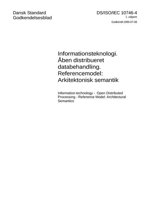 DANSK DS/ISO/IEC 10746-4