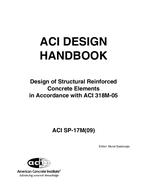 ACI Design Handbook: Design of Structural Reinforced Concrete Elements in Accordance with ACI 318M-05