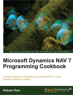 Microsoft Dynamics NAV 7 Programming Cookbook