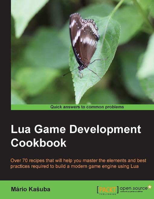Lua Game Development Cookbook