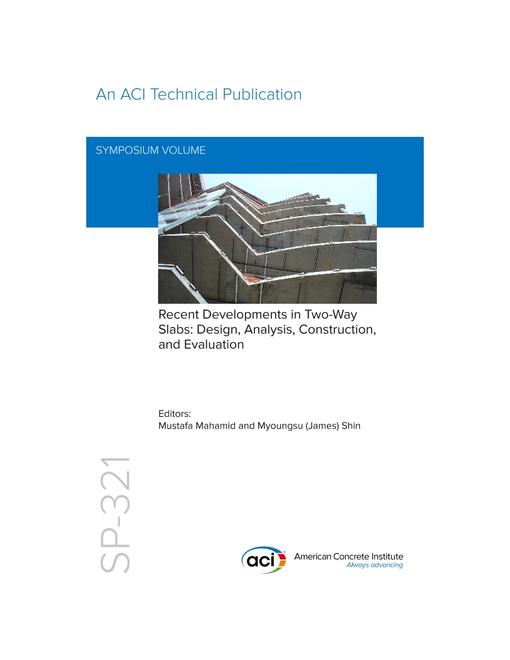 Recent Developments in Two-Way Slabs: Design, Analysis, Construction, and Evaluation