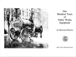 One Hundred Years of Public Works Equipment