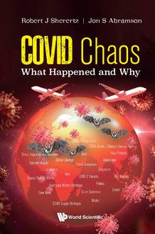 COVID CHAOS: WHAT HAPPENED AND WHY