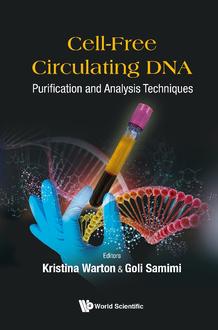 CELL-FREE CIRCULATING DNA: PURIFICATION AND ANALYSIS TECHNIQUES