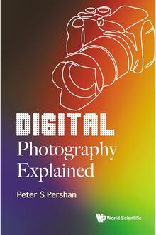 DIGITAL PHOTOGRAPHY EXPLAINED