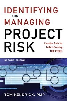 Identifying and Managing Project Risk: Essential Tools for Failure-Proofing Your Project