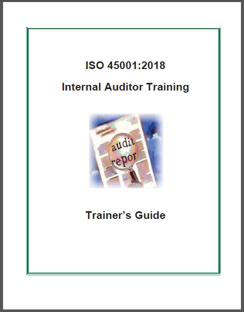 ISO 45001:2018 Internal Auditor Training Materials