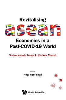 REVITALISING ASEAN ECONOMIES IN A POST-COVID-19 WORLD: SOCIOECONOMIC ISSUES IN THE NEW NORMAL