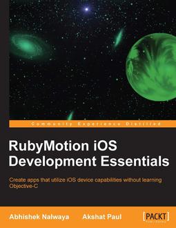RubyMotion iOS Develoment Essentials