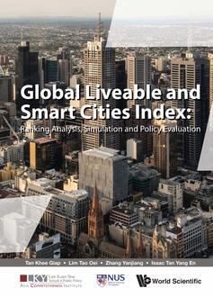 GLOBAL LIVEABLE AND SMART CITIES INDEX: RANKING ANALYSIS, SIMULATION AND POLICY EVALUATION