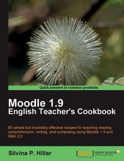 Moodle 1.9: The English Teacher's Cookbook