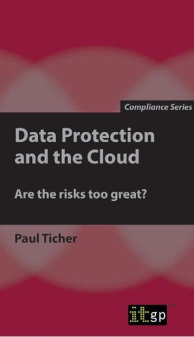 Data Protection in the Cloud: Are the risks too great?