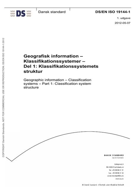 DANSK DS/EN ISO 19144-1