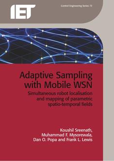 Adaptive Sampling with Mobile WSN: Simultaneous robot localisation and mapping of paramagnetic spatio-temporal fields