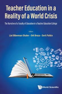 TEACHER EDUCATION IN A REALITY OF A WORLD CRISIS: THE NARRATIVE OF A FACULTY OF EDUCATION IN A TEACHER EDUCATION COLLEGE