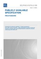 IEC/PAS 61076-2-108 Ed. 1.0 en:2009