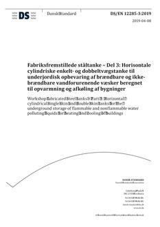 DANSK DS/EN 12285-3