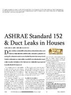ASHRAE Standard 152 & Duct Leaks in Houses