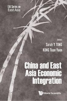 CHINA AND EAST ASIAN ECONOMIC INTEGRATION