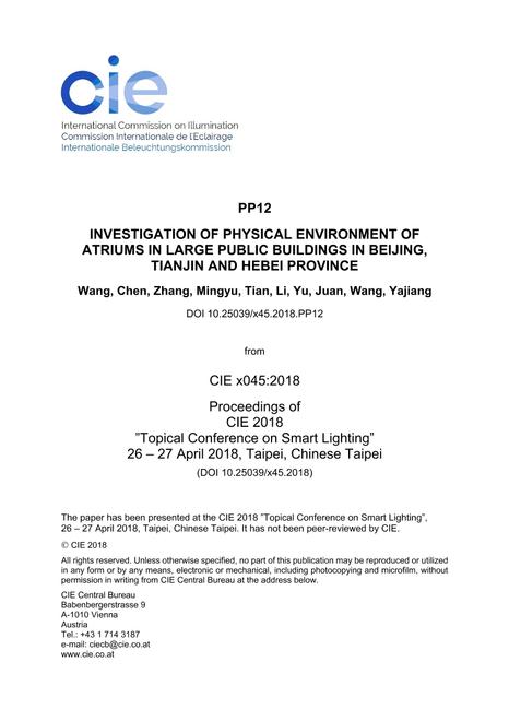 INVESTIGATION OF PHYSICAL ENVIRONMENT OF ATRIUMS IN LARGE PUBLIC BUILDINGS IN BEIJING, TIANJIN AND HEBEI PROVINCE (PP12, 301-308)