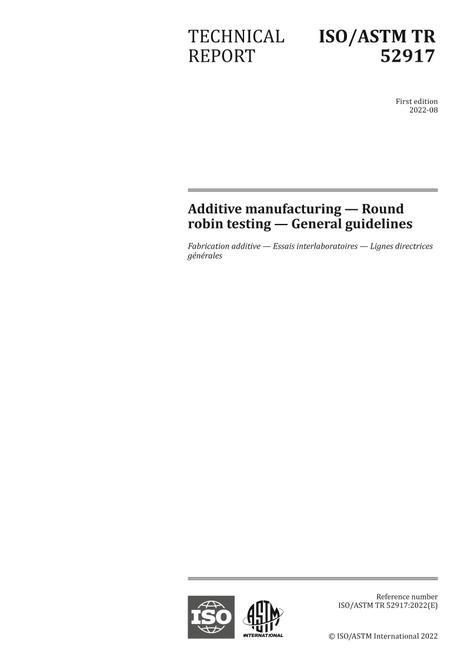 ISO/ASTM TR 52917:2022
