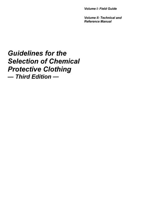 Guidelines for the Selection of Chemical Protective Clothing, 3rd Edition