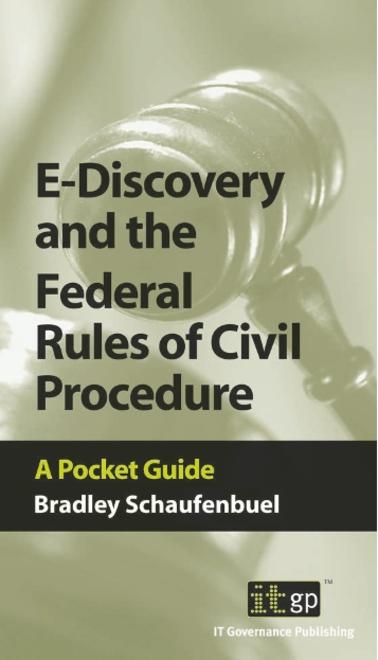 E-Discovery and the Federal Rules of Civil Procedures