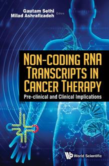 NON-CODING RNA TRANSCRIPTS IN CANCER THERAPY: PRE-CLINICAL AND CLINICAL IMPLICATIONS