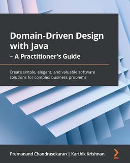 Domain-Driven Design with Java - A Practitioner’s Guide