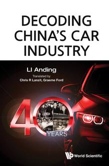 DECODING CHINA'S CAR INDUSTRY: 40 YEARS