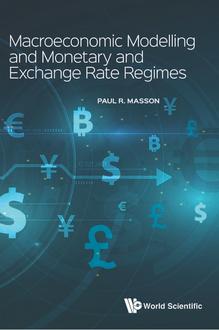 Macroeconomic Modelling and Monetary and Exchange Rate Regimes