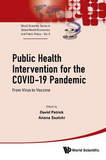 PUBLIC HEALTH INTERVENTION FOR THE COVID-19 PANDEMIC: FROM VIRUS TO VACCINE