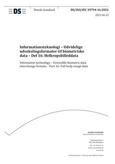 DANSK DS/ISO/IEC 39794-16